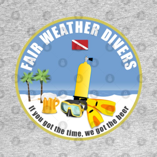 Fair Weather Divers by TCP